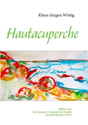 Hautacuperche von Wittig,  Klaus-Jürgen