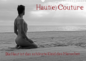 Haut(e) Couture (Wandkalender 2023 DIN A3 quer) von nudio