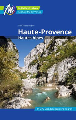 Haute-Provence Reiseführer Michael Müller Verlag von Nestmeyer,  Ralf