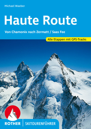 Haute Route von Waeber,  Michael
