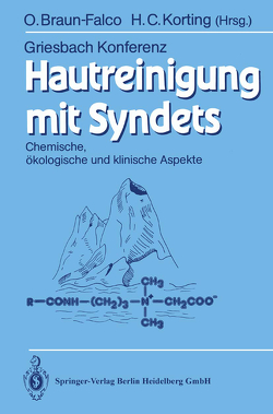 Hautreinigung mit Syndets von Braun-Falco,  Otto, Korting,  Hans C.