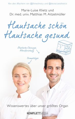 Hautsache schön, Hautsache gesund von Aitzetmüller,  Matthias, Klietz,  Marie-Luise