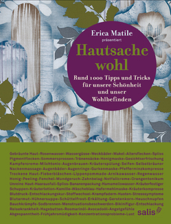 Hautsache wohl von Matile,  Erica