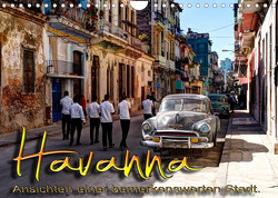 Havanna – Ansichten einer bemerkenswerten Stadt (Wandkalender 2023 DIN A4 quer) von Schneider,  Jens