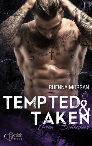 Haven Brotherhood: Tempted & Taken von Morgan,  Rhenna, Weisenberger,  Julia