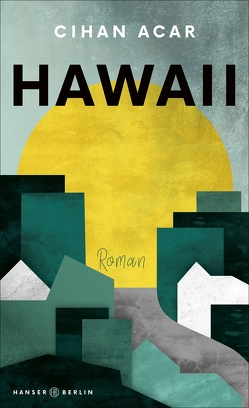 Hawaii von Acar,  Cihan