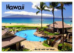 Hawaii … das ist nicht nur Maui (Wandkalender 2024 DIN A2 quer), CALVENDO Monatskalender von stdio-fifty-five,  stdio-fifty-five