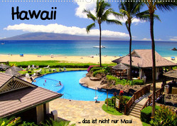 Hawaii … das ist nicht nur MauiAT-Version (Wandkalender 2023 DIN A2 quer) von stdio-fifty-five