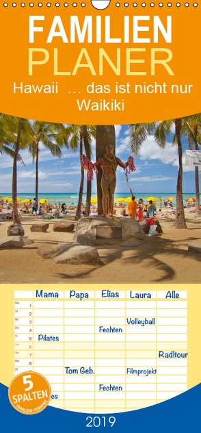 Hawaii … das ist nicht nur Waikiki – Familienplaner hoch (Wandkalender 2019 , 21 cm x 45 cm, hoch) von studio-fifty-five