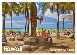 Hawaii … das ist nicht nur Waikiki (Wandkalender 2024 DIN A2 quer), CALVENDO Monatskalender von studio-fifty-five,  studio-fifty-five