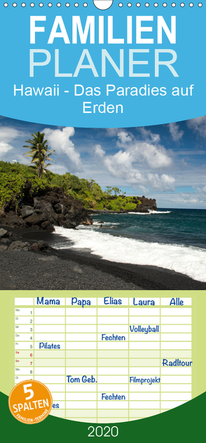 Hawaii – Das Paradies auf Erden – Familienplaner hoch (Wandkalender 2020 , 21 cm x 45 cm, hoch) von Weitzel - ART-Obscure,  Andreas