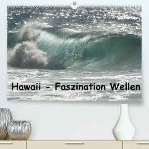Hawaii – Faszination Wellen (Premium, hochwertiger DIN A2 Wandkalender 2023, Kunstdruck in Hochglanz) von Rolf-Dieter Hitzbleck,  Dr.