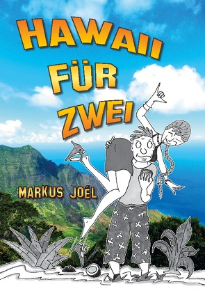 Hawaii für Zwei von Joel,  Markus