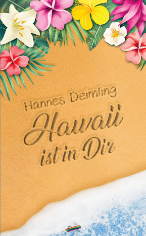 Hawaii ist in dir von Deimling,  Hannes