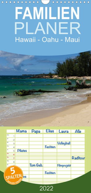 Hawaii – Oahu – Maui – Familienplaner hoch (Wandkalender 2022 , 21 cm x 45 cm, hoch) von Hitzbleck,  Rolf-Dieter