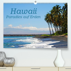 Hawaii Paradies auf Erden (Premium, hochwertiger DIN A2 Wandkalender 2023, Kunstdruck in Hochglanz) von Tollerian-Fornoff,  Manuela