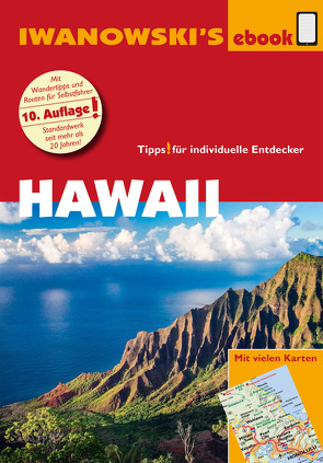 Hawaii – Reiseführer von Iwanowski von Moeller,  Armin E.