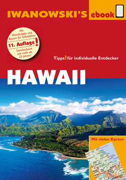 Hawaii – Reiseführer von Iwanowski von Moeller,  Armin E.