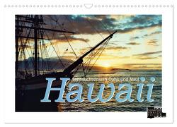 Hawaii – Sehnsuchtsinseln Oahu und Maui (Wandkalender 2024 DIN A3 quer), CALVENDO Monatskalender von J. Richtsteig,  Walter
