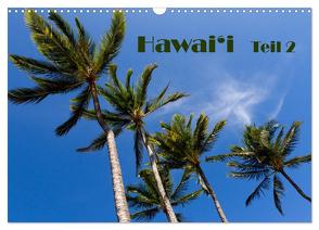 Hawai’i – Teil 2 (Wandkalender 2024 DIN A3 quer), CALVENDO Monatskalender von Friederich,  Rudolf