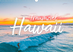 Hawaii Traumziel (Wandkalender 2024 DIN A3 quer) von Scott,  M.