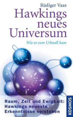 Hawkings neues Universum von Vaas,  Rüdiger