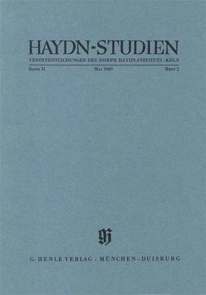 Haydn-Studien. Veröffentlichungen des Joseph Haydn-Instituts, Köln. Band II, Heft 2, Mai 1969 von Feder,  Georg, Steinpreß,  Boris, Thomas,  Günter