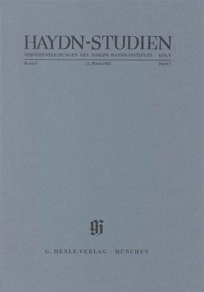 Haydn-Studien. Veröffentlichungen des Joseph Haydn-Instituts Köln. Band V, Heft 1, Mai 1980 von Feder,  Georg, Fillion,  Michelle, Franken,  Franz Hermann, Lippmann,  Friedrich, MacIntyre,  Bruce C., Thomas,  Günther J, Walter,  Horst, Wiesel,  Siegfried