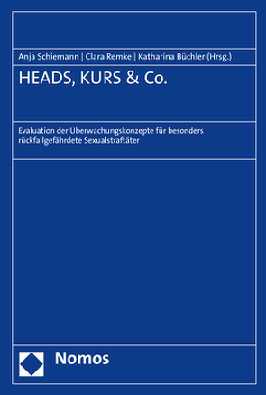 HEADS, KURS & Co. von Büchler,  Katharina, Remke,  Clara, Schiemann,  Anja