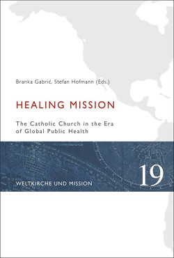 Healing Mission von Gabric,  Branka, Hofmann,  Stefan