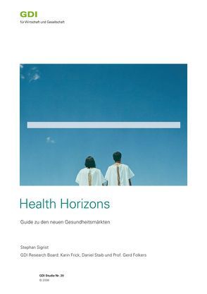Health Horizons von Sigrist,  Stephan