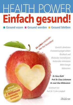 Health Power: Einfach gesund! von Campbell,  T. Colin, Diehl,  Hans A., Leitzmann,  Claus, Mildenstein,  Klas