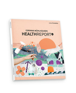 Health Report 2022 von Mühlhausen,  Corinna
