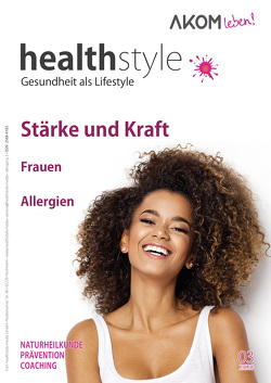 healthstyle – Gesundheit als Lifestyle von Anhalt,  Dr. Utz, Blank-Brüning,  Sabine, Bourgeois,  Dr. Marion, Czerner,  Markus, Gernig,  Dr. Kerstin, Hermann,  Dr. med. Rieke, Kropp,  Christina, Madsen,  Björn F., Naughton,  Dr. Carl, Nennstiel,  Anke, Peters,  Gisela, Polzin,  Nadja, Porcher,  Markus, Pötz,  Nadine, Riebe,  Dr. rer. nat. Dieter, Ritter,  Frank