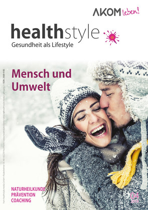 healthstyle – Gesundheit als Lifestyle von Banis,  Dr. Reimar, Bastigkeit,  Matthias, Dürr,  Dipl. oec. troph. Corinna, Ehlers,  Edgar, Freier,  Elke, Gernig,  Dr. Kerstin, Häberling-Spöhel,  Ursula, Kemner,  Brigitta C., Kropp,  Christina, Lipp,  Jakob, Mohaupt,  Dr. Elke, Reichl,  Karina, Urmersbach,  Aylin