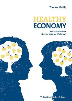 Healthy Economy von Mattig,  Thomas