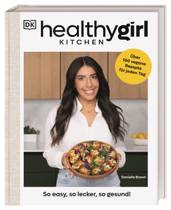 Healthygirl Kitchen von Brown,  Danielle, Ostlaender,  Annette