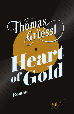 Heart of Gold von Griessl,  Thomas