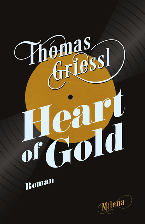 Heart of Gold von Griessl,  Thomas