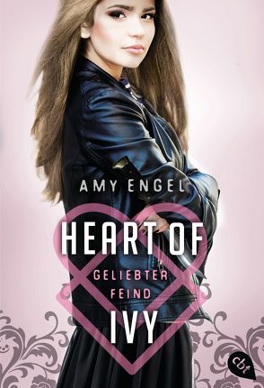 Heart Of Ivy – Geliebter Feind von Engel,  Amy, Link,  Michaela