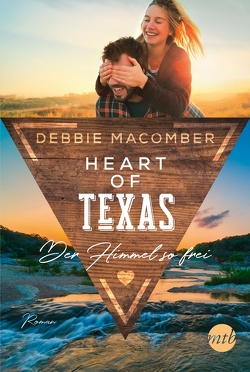 Heart of Texas – Der Himmel so frei von Ghasemi,  Dorothea, Macomber,  Debbie