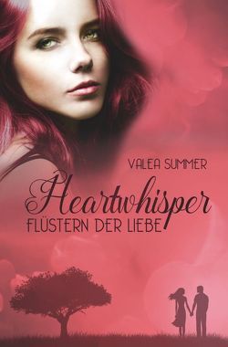Heart – Reihe / Heartwhisper von Summer,  Valea