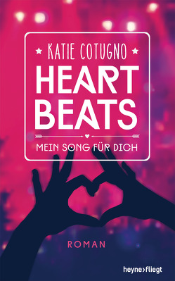 Heartbeats – Mein Song für dich von Cotugno,  Katie, Röser,  Cornelia, Scheiber,  Lisa