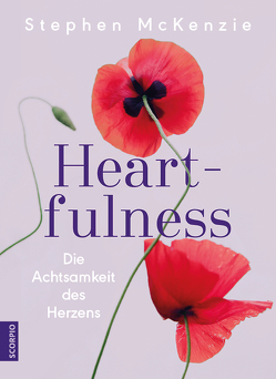Heartfulness von Bischoff,  Ursula, McKenzie,  Stephen