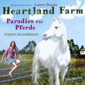 Heartland Farm – Paradies für Pferde von Bonalana,  Ranja, Brooke,  Lauren