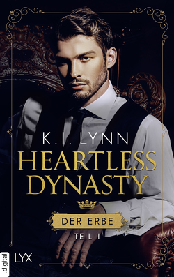 Heartless Dynasty – Der Erbe von Link,  Hans, Lynn,  K.I.