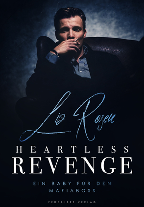 Heartless Revenge von Rosen,  Liz