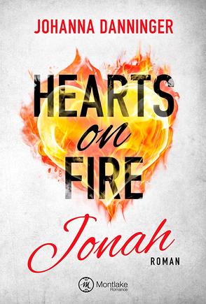 Hearts on Fire von Danninger,  Johanna