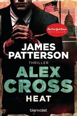 Heat – Alex Cross 15 – von Patterson,  James, Strohm,  Leo