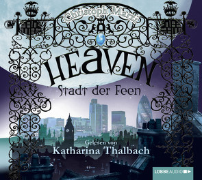 Heaven – Stadt der Feen von Marzi,  Christoph, Thalbach,  Katharina